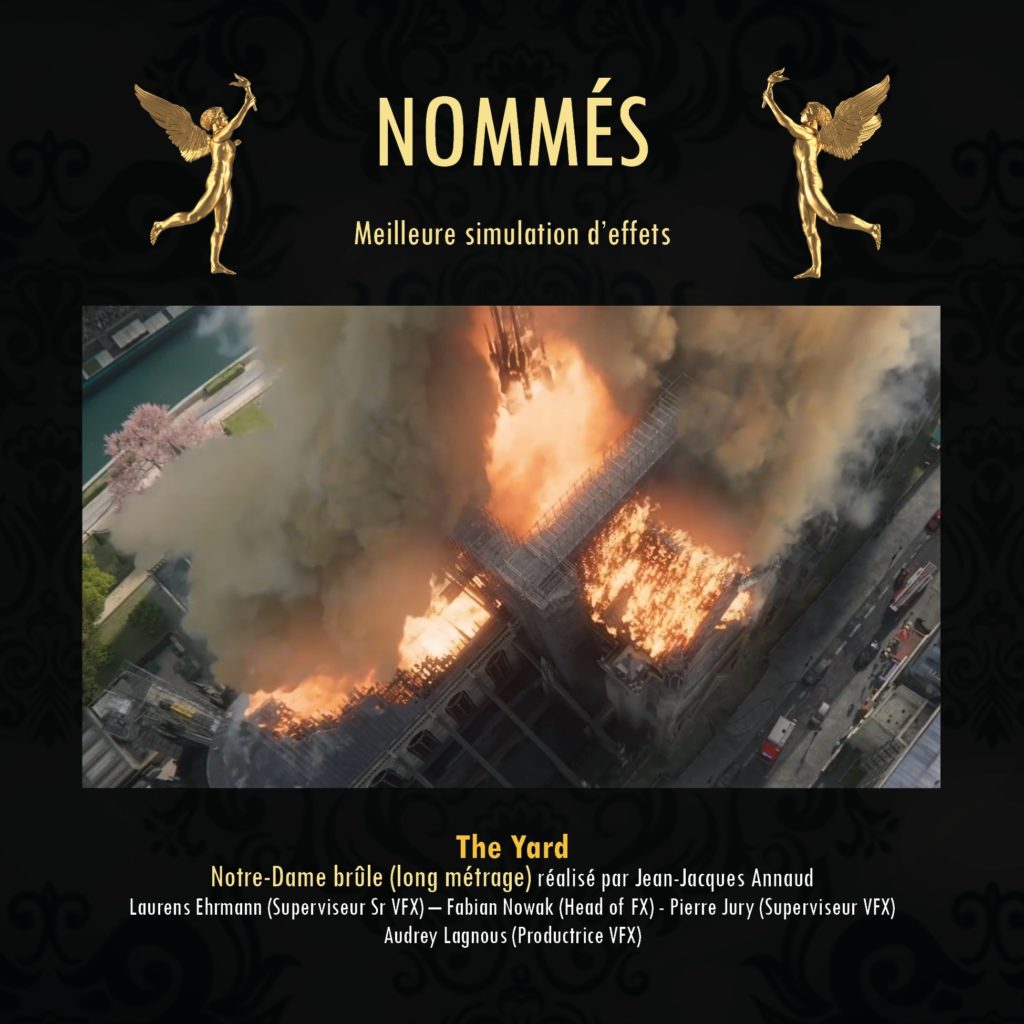 The Yard VFX is nominated for best FX effects simulation for its work on Notre Dame Brule (Notre Dame on Fire) and is in competition for Genie Awards 2023