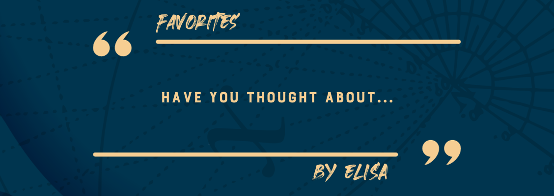 The favorite sentence of Elisa Perez : "Have you thought about"