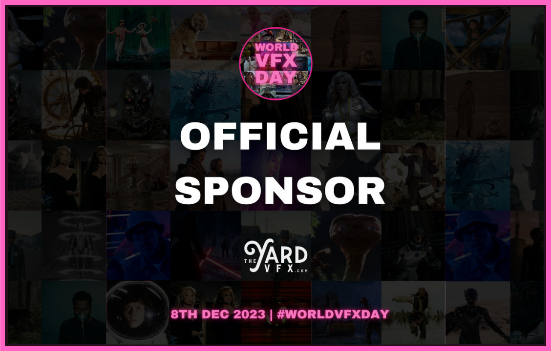 The Yard is proud to announce that it is the official sponsor of the world's first ever World VFX Day.