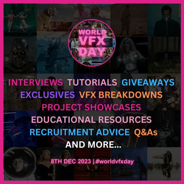 WVFXD WHAT TO EXPECT A great line up of talks, tutorials interviews and roundtables with the largest VFX studios worldwide is to expect on World VFX Day 2023.