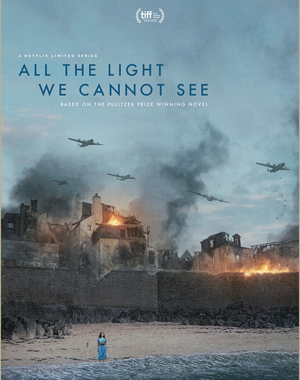 Final poster of 'All The Light We Cannot See', Netflix's four-part limited series directed by Shawn Levy, featuring VFX by The Yard