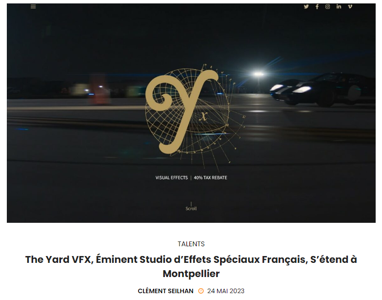 The Yard VFX, éminent studio d'effets spéciaux Français, s'étend à Montpellier