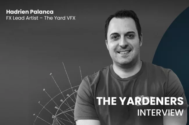 Learn more about our talented team of artists with this new interview of The Yardeners series with FX Lead Artist Hadrien Palanca !